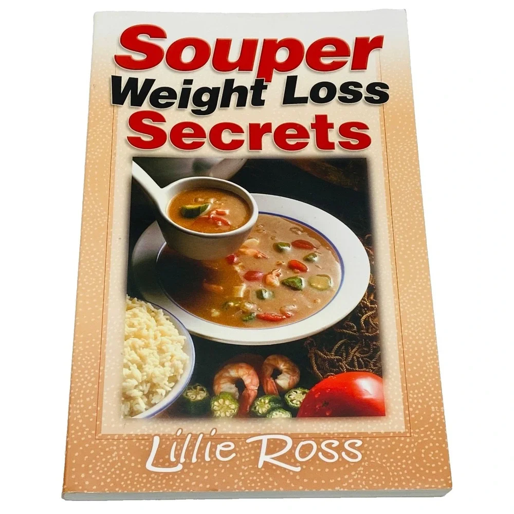 Souper Weight‎ Loss Secrets Lillie Ross 0971988579 Paperback Recipe Book New